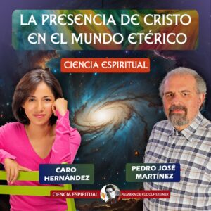 PRESENCIA DE CRISTO EN EL MUNDO ETÉRICO